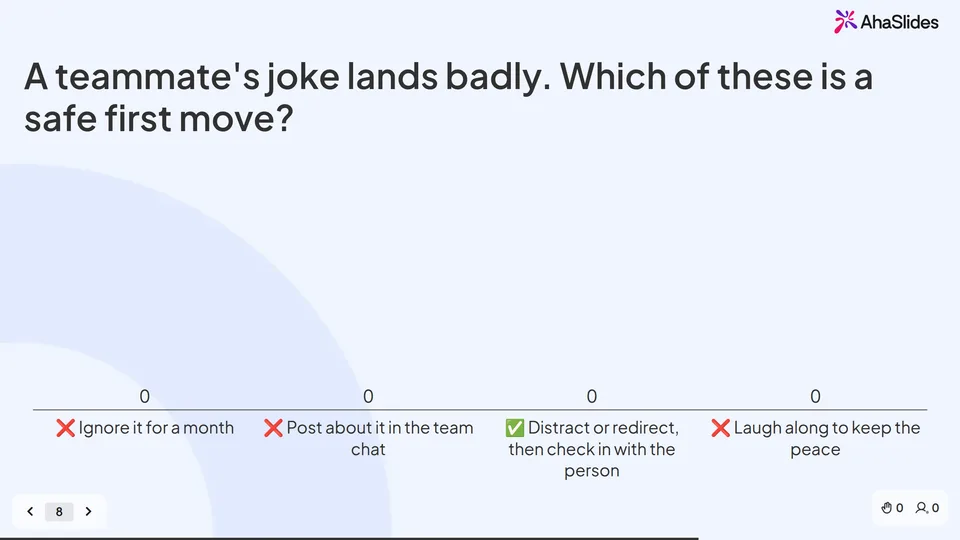 A scenario quiz from the live deck: a teammate's joke lands badly, which is a safe first move?